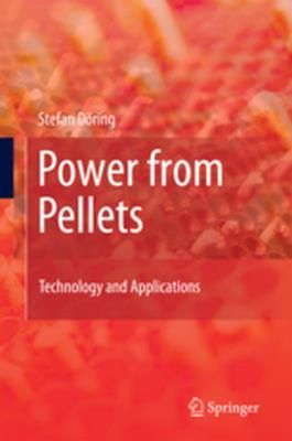 Power from Pellets: Technology and Applications