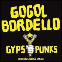 Gypsy Punks: Underdog World Strike (Gogol Bordello) (Winyl)