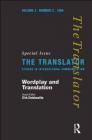 Wordplay and Translation: Special Issue of 'The Translator' 2/2 1996
