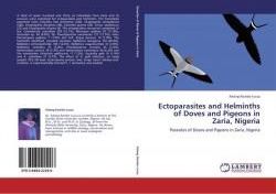 Ectoparasites and Helminths of Doves and Pigeons in Zaria, Nigeria