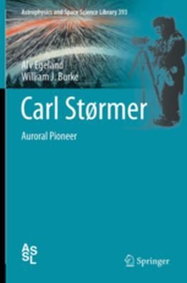 Carl Stormer: Auroral Pioneer