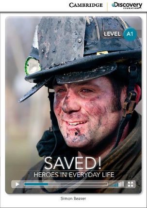 Cambridge Discovery Education Interactive Readers Beginning Saved! Heroes in Everyday Life (Book with Online Access)