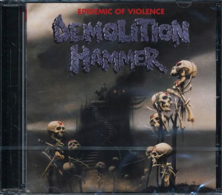Demolition Hammer - Epidemic Of Violence
