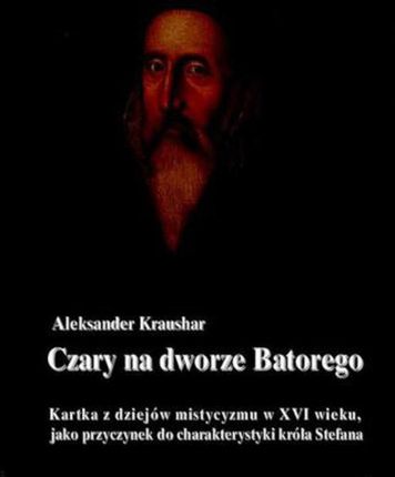 Czary na dworze Batorego (E-book)