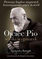 Zdjęcie Ojciec Pio. Wielki stygmatyk - Płock