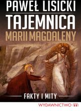 Zdjęcie Tajemnica Marii Magdaleny (E-book) - Polanów