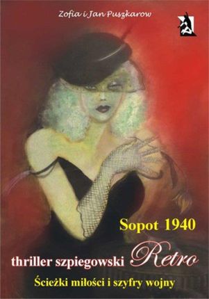 Sopot 1940. Ścieżki miłości i szyfry wojny  (E-book)