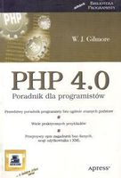 Zdjęcie W. J. Gilmore. PHP 4.0. Poradnik dla programistów. - Czempiń