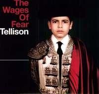 Zdjęcie Tellison - Wages Of Fear (Winyl) - Wasilków