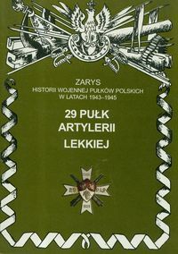 Piotr zarzycki. 29 pułk artylerii lekiej.
