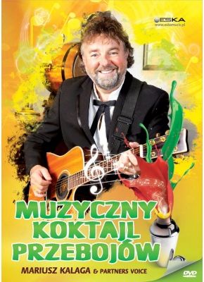 Mariusz Kalaga & Partners voice - Muzyczny koktajl przebojów (DVD)