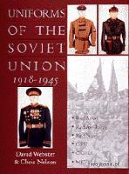 Uniforms of the Soviet Union 1918-1945 - Literatura obcojęzyczna  