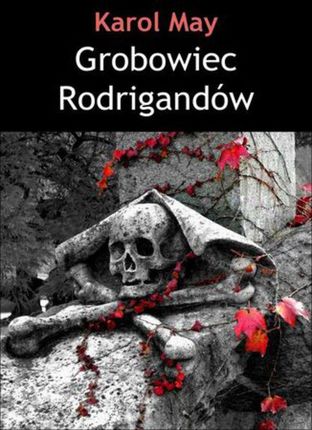 Grobowiec Rodrigandów (E-book)