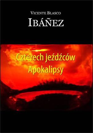 Czterech jeźdźców Apokalipsy (E-book)