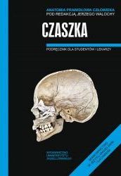 Anatomia prawidłowa człowieka czaszka podręcznik dla studentów i lekarzy