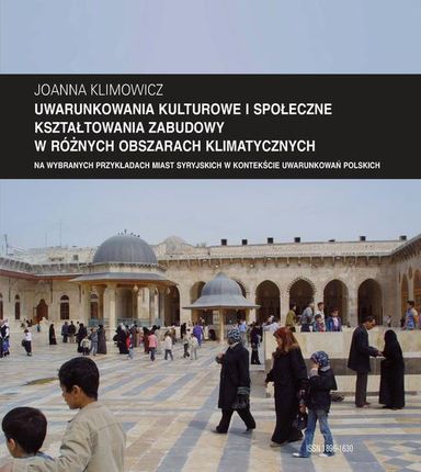 zeszyt "Architektura" nr 12, Uwarunkowania kulturowe i społeczne kształtowania zabudowy w różn (E-book)