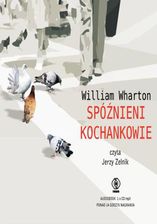Zdjęcie Spóźnieni kochankowie (Audiobook) - Sosnowiec