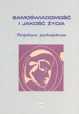 Samoświadomość i jakość życia