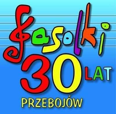Fasolki - 30 Lat 30 Przebojów (CD)