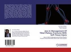 Jess in Management of Tibial Plateau Fractures with Soft Tissue Injury