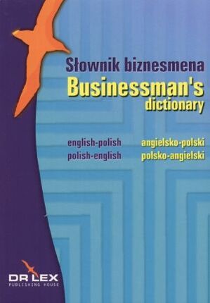 Słownik biznesmena angielsko-polski, polsko-angielski