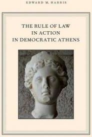 The Rule of Law in Action in Democratic Athens