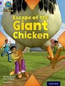 Project X Origins: Purple Book Band Oxford Level 8: Habitat: Escape of the Giant Chicken