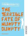 Zdjęcie Nelson Thornes Dramascripts The Terrible Fate of Humpty Dumpty - Prochowice