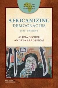 African World Histories: Africanizing Democracies
