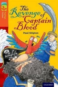 Oxford Reading Tree TreeTops Fiction: Level 13 More Pack A: The Revenge of Captain Blood