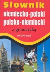 Słownik niemiecko-polski polsko-niemiecki z gramatyką.