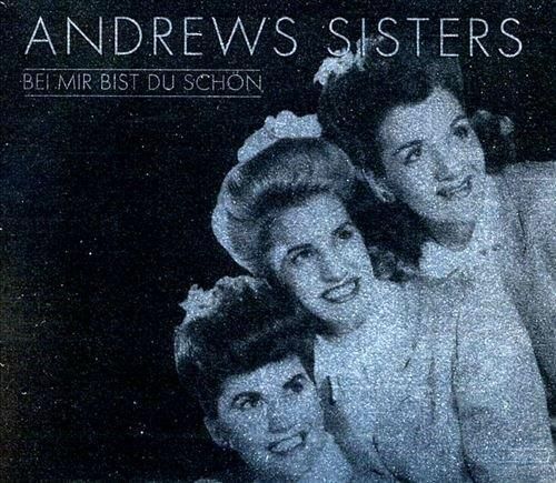 Bei mir bist. The Andrews sisters фото. The Andrews sisters bei mir bist du schon альбом. «Mir bist du schoen» Janis Siegel. Гитара. Бай мир бисту Шейн фото.