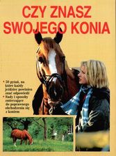 Zdjęcie Czy znasz swojego konia - Lubraniec