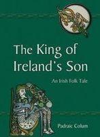 Zdjęcie The King of Ireland's Son: An Irish Folk Tale - Wejherowo