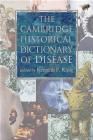 Cambridge Historical Dictionary of Disease