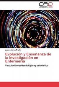 Evoluci N Y Ense Anza De La Investigaci N En Enfermer A - Literatura ...