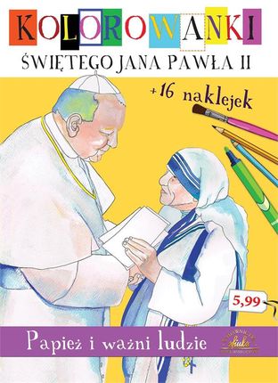 Kolorowanki Świętego Jana Pawła II. Papież i ważni ludzie