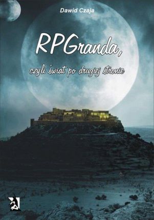 RPGranda, czyli świat po drugiej stronie (E-book)