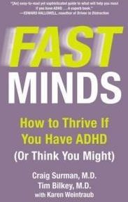 Fast Minds: How to Thrive If You Have ADHD (or Think You Might)