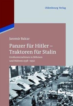 Panzer für Hitler – Traktoren für Stalin