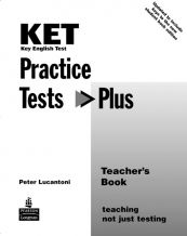 Practice Tests Plus KET Teacher&apos,s Book