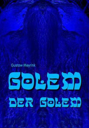 Golem - Der Golem (E-book)