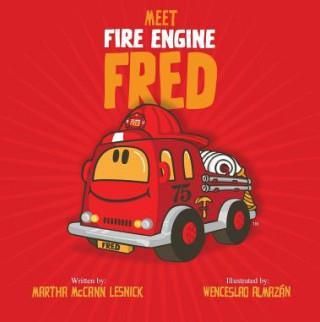 Meet Fire Engine Fred