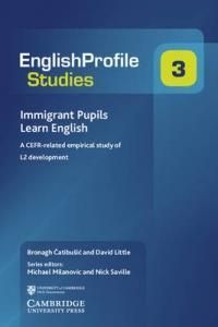 Immigrant Pupils Learn English: A Cefr-Related Empirical Study of L2 Development
