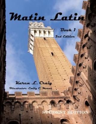 Matin Latin Book 1 2nd Edition