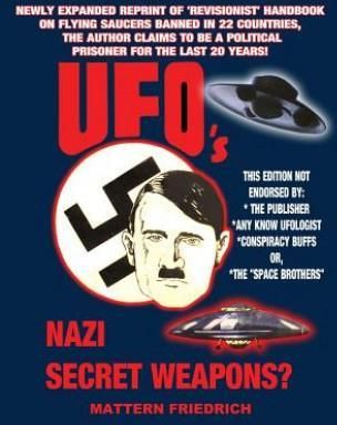 UFO's Nazi Secret Weapons?