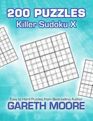 Killer Sudoku X: 200 Puzzles