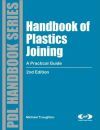 Handbook of Plastics Joining