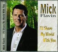 Flavin Mick - I'll Share My World With You (CD)