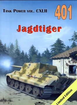 Jagdtiger. Tank Power vol. CXLII 401 - Janusz Magnuski, Janusz Ledwoch, Rajmund Szubański